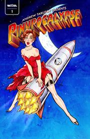 PINUPOCALYPSE #1 Second Printing Cvr B ANDREW TARUSOV LUNAR LAUNCH EXCLUSIVE  VAR